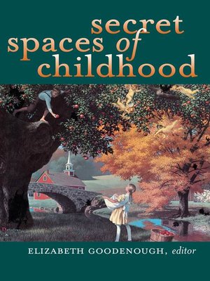 cover image of Secret Spaces of Childhood